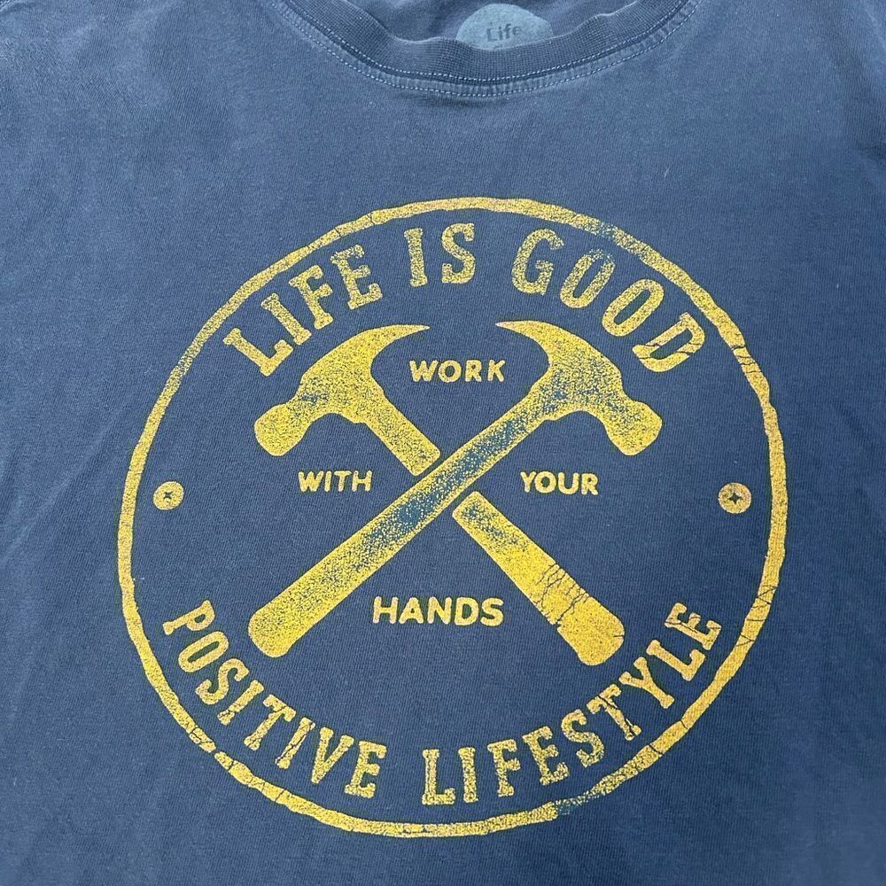 Life is Good Work With Your Hands Tools Tshirt - Picture 3 of 4